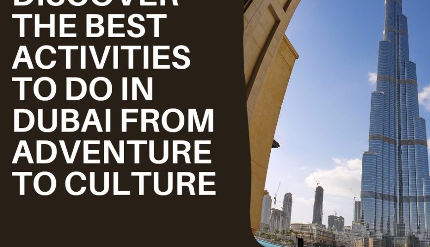 best dubai excursions